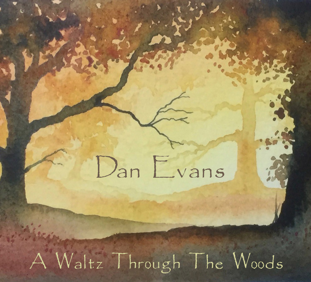 Album Review: Dan Evans’ ‘A Waltz Through The Woods’